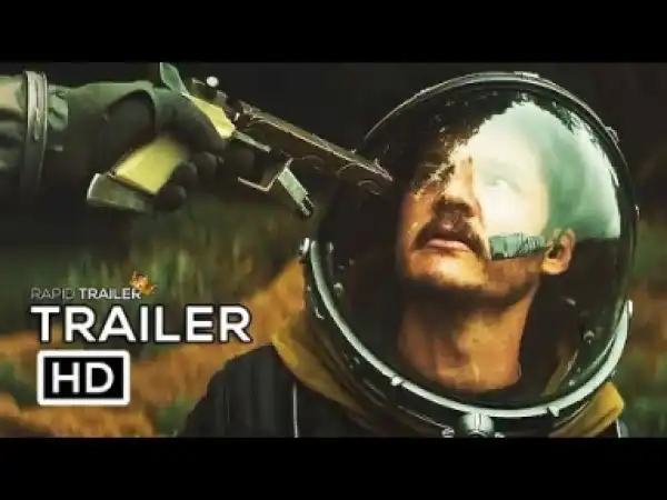 Video: Prospect Official Trailer 2018 HD